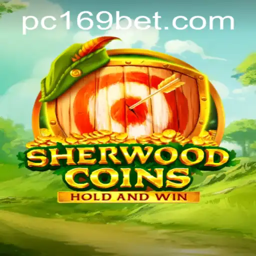 SherwoodCoins: Dive into the Enchanting World of 169bet